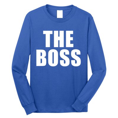 The Boss: I Am The Boss Gift Long Sleeve Shirt