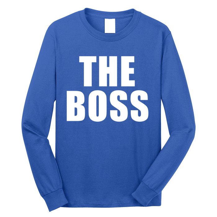 The Boss: I Am The Boss Gift Long Sleeve Shirt