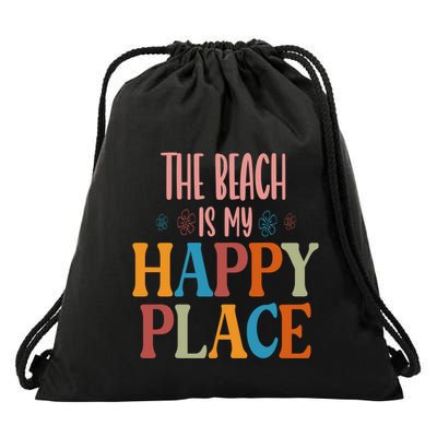 The Beach Is My Happy Place Beach Funny Gift Drawstring Bag