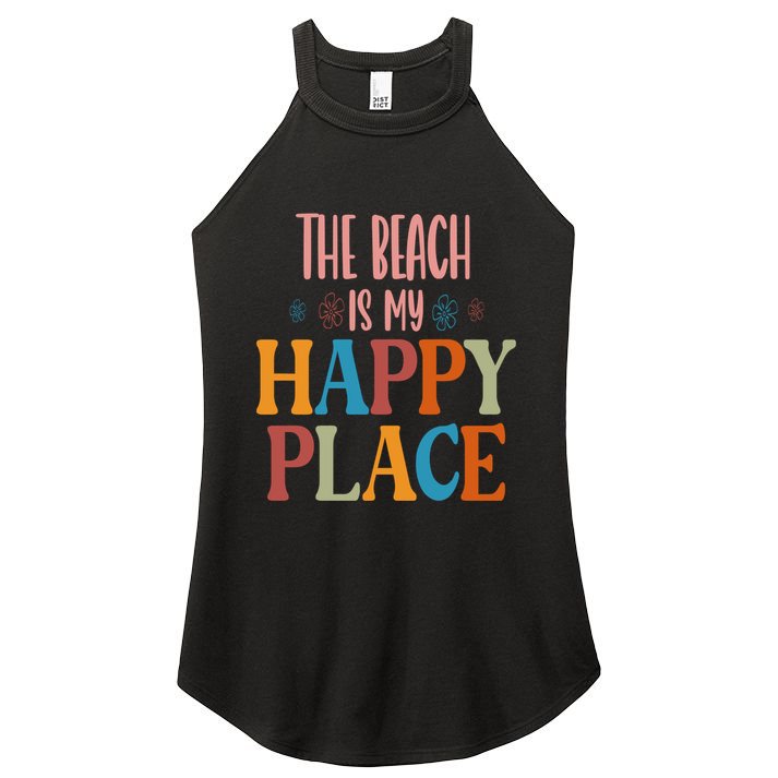 The Beach Is My Happy Place Beach Funny Gift Women's Perfect Tri Rocker Tank