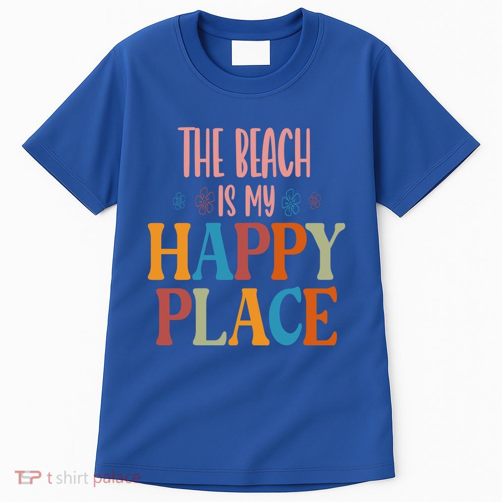 The Beach Is My Happy Place Beach Funny Gift Tall T-Shirt