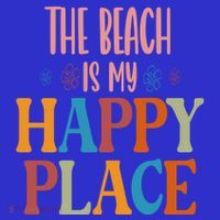 The Beach Is My Happy Place Beach Funny Gift Poster