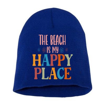 The Beach Is My Happy Place Beach Funny Gift Short Acrylic Beanie