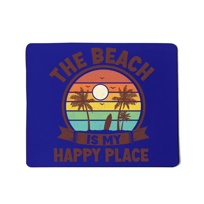 The Beach Is My Happy Place Beach Trip Retro Summer Vacation Cool Gift Mousepad