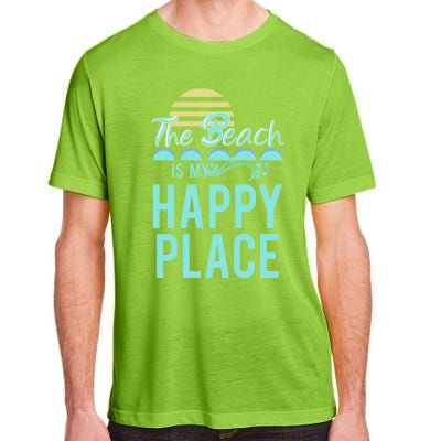 The Beach Is My Happy Place Design Cute Gift Adult ChromaSoft Performance T-Shirt