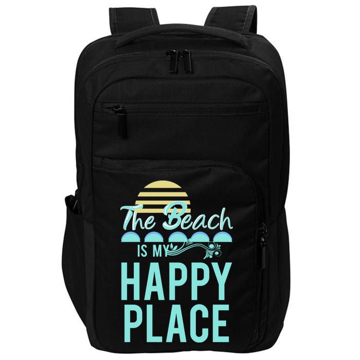 The Beach Is My Happy Place Design Cute Gift Impact Tech Backpack