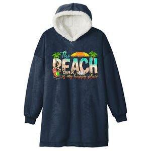 The Beach Is My Happy Place Vacation Summer Hooded Wearable Blanket