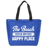 The Beach Is My Happy Place Graphic Tees Funny Gift Zip Tote Bag