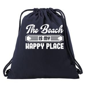 The Beach Is My Happy Place Graphic Tees Funny Gift Drawstring Bag