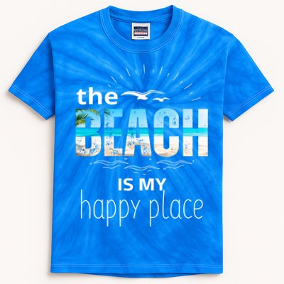 The Beach Is My Happy Place Summer Beach Tee Be Nice Sunrise Great Gift Kids Tie-Dye T-Shirt