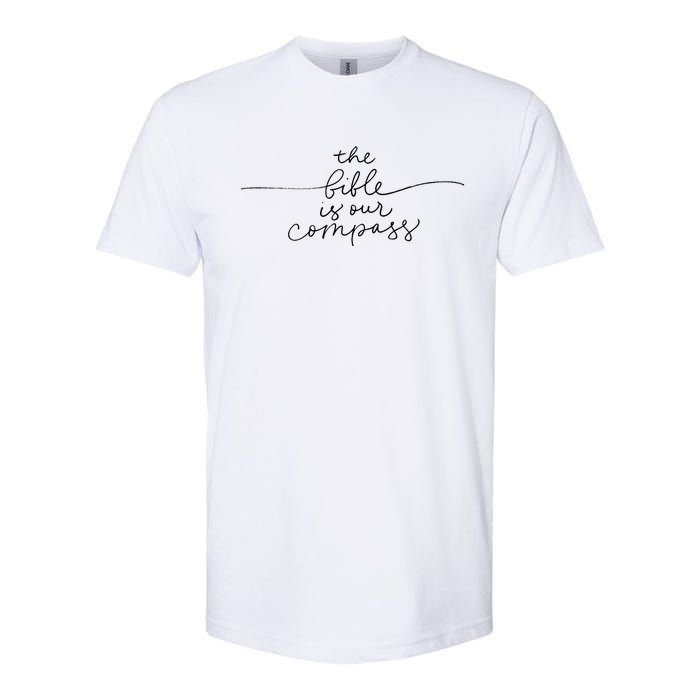 The Bible Is Our Compass Christianity Faith Softstyle® CVC T-Shirt