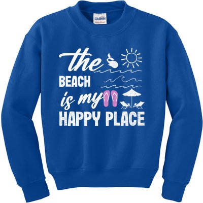 The Beach Is My Happy Place Vacation Family Beach Summer Gift Kids Sweatshirt