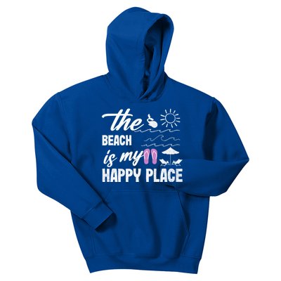 The Beach Is My Happy Place Vacation Family Beach Summer Gift Kids Hoodie