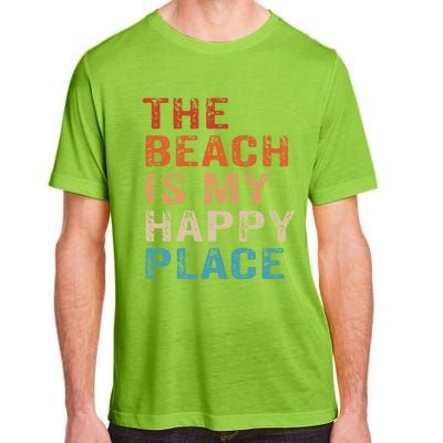 The Beach Is My Happy Place Fun Summer Beach Lover Gift Adult ChromaSoft Performance T-Shirt