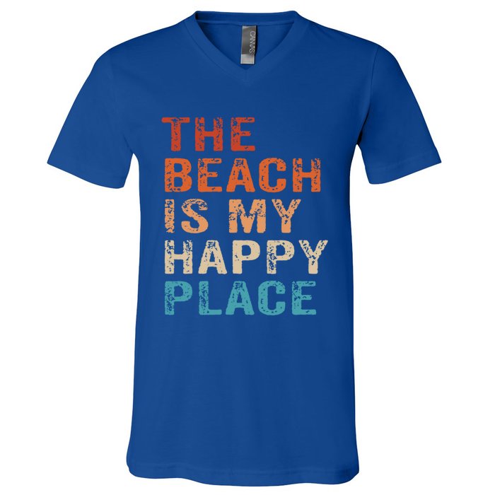 The Beach Is My Happy Place Fun Summer Beach Lover Gift V-Neck T-Shirt