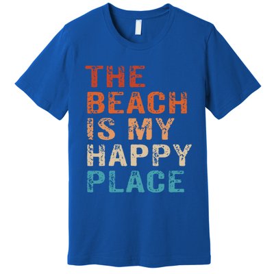 The Beach Is My Happy Place Fun Summer Beach Lover Gift Premium T-Shirt