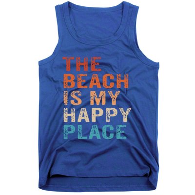 The Beach Is My Happy Place Fun Summer Beach Lover Gift Tank Top