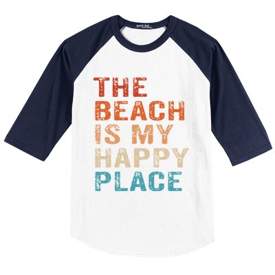 The Beach Is My Happy Place Fun Summer Beach Lover Gift Baseball Sleeve Shirt