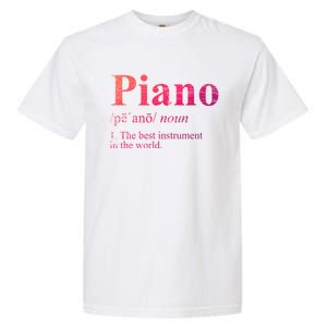 The Best Instrut In The World Piano Gift Garment-Dyed Heavyweight T-Shirt