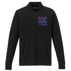 The Beach Is My Happy Place Gift Performance Long Sleeve Polo