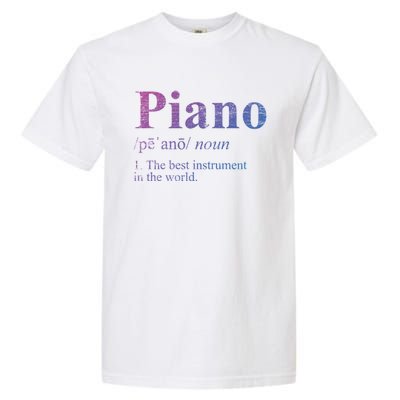 The Best Instrut In The World Piano Gift Garment-Dyed Heavyweight T-Shirt