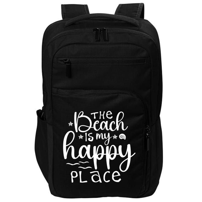 The Beach Is My Happy Place Great Gift Impact Tech Backpack