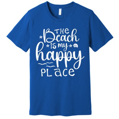 The Beach Is My Happy Place Great Gift Premium T-Shirt