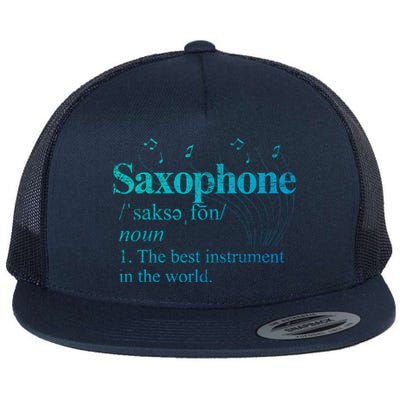 The Best Instrut In The World Saxophone Gift Flat Bill Trucker Hat