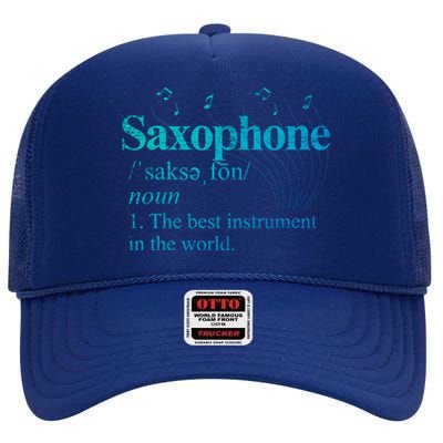 The Best Instrut In The World Saxophone Gift High Crown Mesh Back Trucker Hat