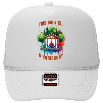 This Body Is A Homebody  Funny Introvert Meditation Design Trucker Hat