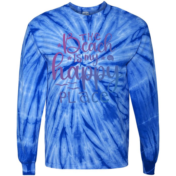 The Beach Is My Happy Place Gift Tie-Dye Long Sleeve Shirt