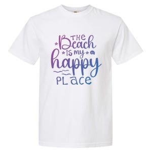 The Beach Is My Happy Place Gift Garment-Dyed Heavyweight T-Shirt