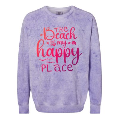 The Beach Is My Happy Place Gift Colorblast Crewneck Sweatshirt