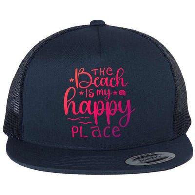 The Beach Is My Happy Place Gift Flat Bill Trucker Hat