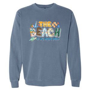 The Beach Is My Happy Place Vacation Summer Gift Garment-Dyed Sweatshirt