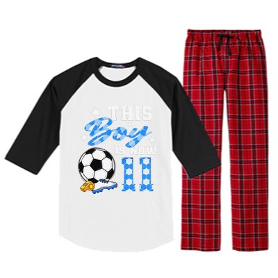 This Boy Is Now 11 Birthday Boy Soccer 11th Birthday Raglan Sleeve Pajama Set