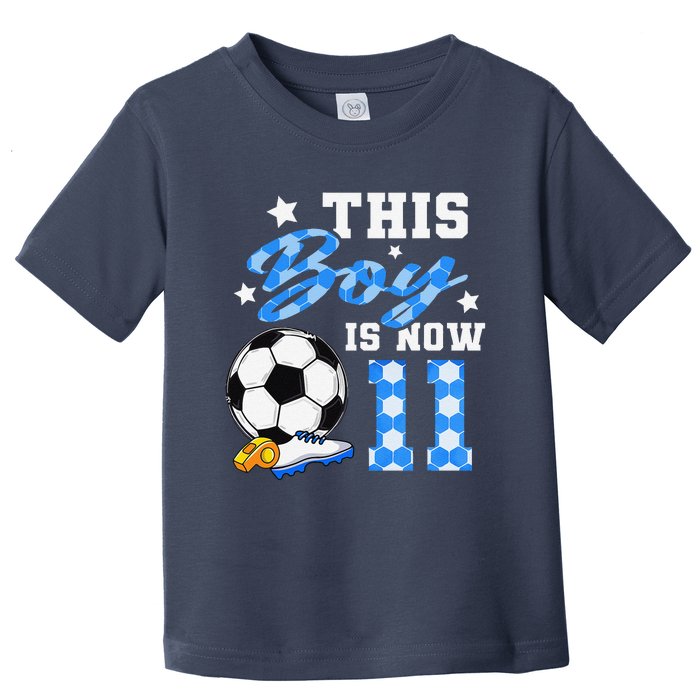 This Boy Is Now 11 Birthday Boy Soccer 11th Birthday Toddler T-Shirt