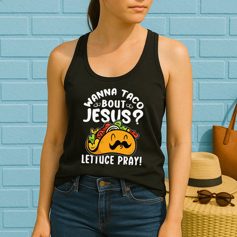 Taco Bout Jesus Lettuce Pray Taco Lover Viva México Womens Tank Top