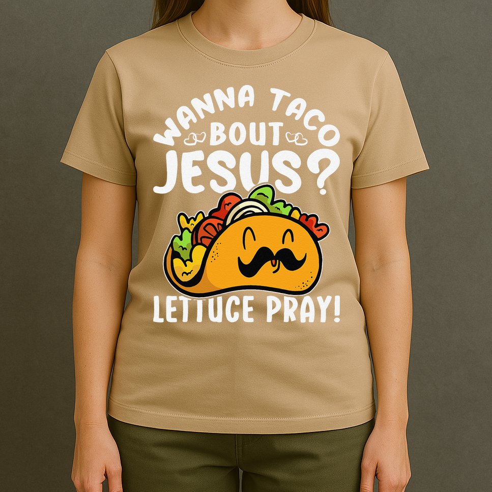 Taco Bout Jesus Lettuce Pray Taco Lover Viva México T-Shirt