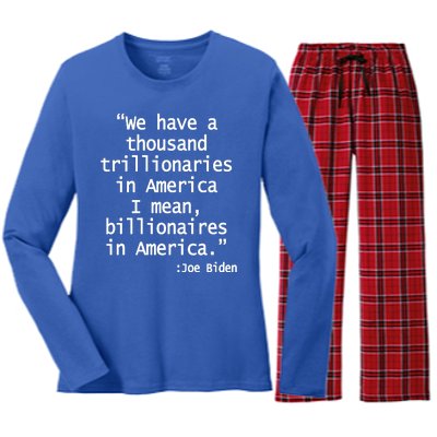 Trillionaires Billionaires Joe Biden Funny Quote Women's Long Sleeve Flannel Pajama Set 