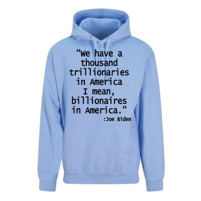 Trillionaires Billionaires Joe Biden Funny Quote Unisex Surf Hoodie