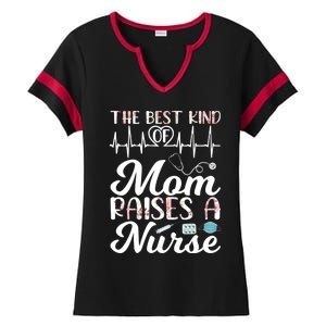 The Best Kind Of Mom Raises A Nurse Mothers Day Great Gift Ladies Halftime Notch Neck Tee