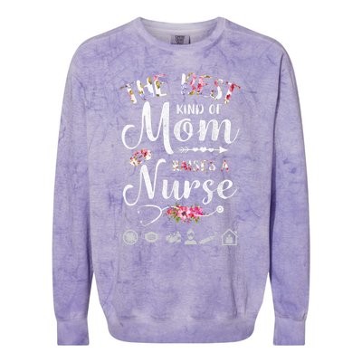 The Best Kind Of Mom Raises A Nurse Meaningful Gift Graphic Oversized Gift Colorblast Crewneck Sweatshirt