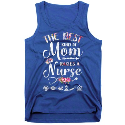 The Best Kind Of Mom Raises A Nurse Meaningful Gift Graphic Oversized Gift Tank Top