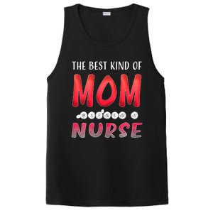 The Best Kind Of Mom Raises A Nurse Gift Cute Gift PosiCharge Competitor Tank