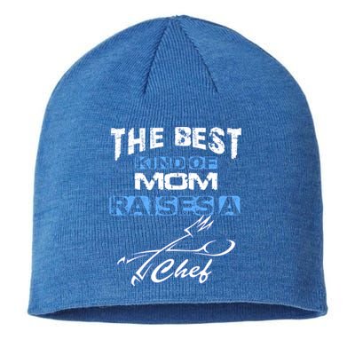 The Best Kind Of Mom Raises A Chef Mother Proud Gift Funny Gift Sustainable Beanie