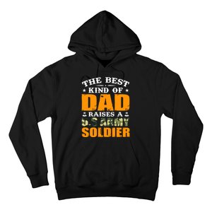 The Best Kind Of Dad Raised A U.S Army Soldier Hoodie