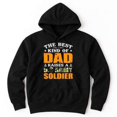 The Best Kind Of Dad Raised A U.S Army Soldier Hoodie