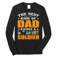 The Best Kind Of Dad Raised A U.S Army Soldier Long Sleeve Shirt