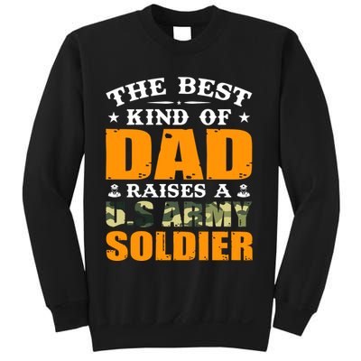 The Best Kind Of Dad Raised A U.S Army Soldier Sweatshirt